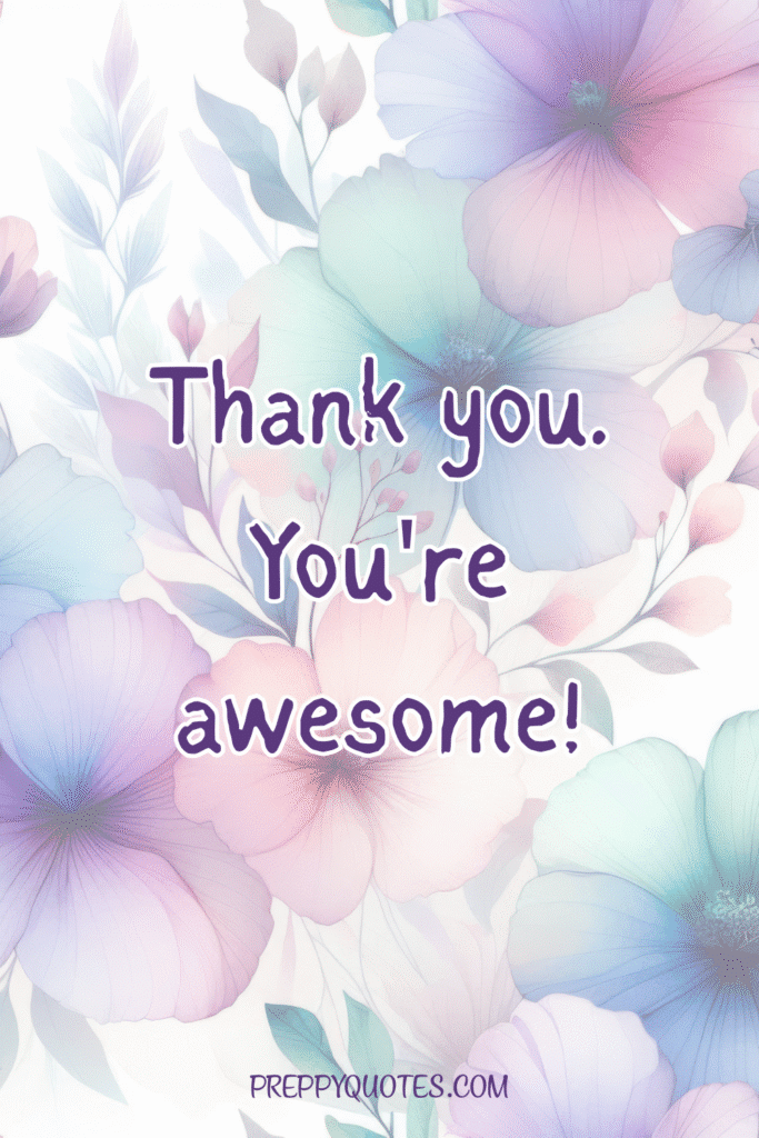 22 Cute Thank You Quotes For People You Love